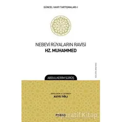 Nebevi Rüyaların Ravisi Hz. Muhammed - Güncel Vahiy Tartışmaları 1