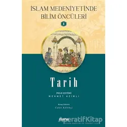 Tarih - İslam Medeniyetinde Bilim Öncüleri 8 - Cahit Külekçi - Mana Yayınları