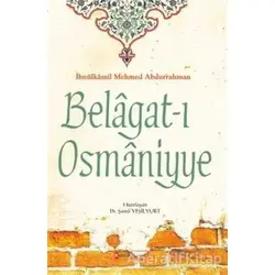 Belagat-ı Osmaniyye - İbnülkamil Mehmed Abdurrahman - Kimlik Yayınları
