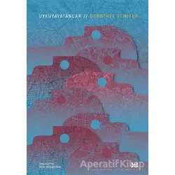 Uykuyayatanlar - Dorothee Elmiger - Delidolu