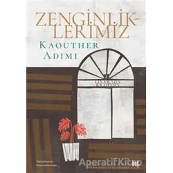 Zenginliklerimiz - Kaouther Adimi - Delidolu