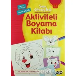 Aktiviteli Boyama Kitabı - Hayvanlar - Kolektif - Pogo Çocuk