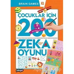 Çocuklar İçin 200 Zeka Oyunu - Kolektif - Pogo Çocuk