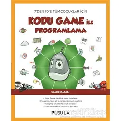 Kodu Game ile Programlama - Salih Baltalı - Pusula Yayıncılık
