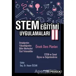 STEM Eğitimi Uygulamaları 2 - Hasan Özcan - Pusula Yayıncılık