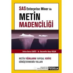 SAS Enterprise Miner ile Metin Madenciliği - Hatice Burcu Eskici - Pusula Yayıncılık