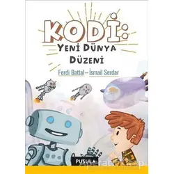 Kodi: Yeni Dünya Düzeni - Ferdi Battal - Pusula Yayıncılık