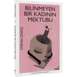 Bilinmeyen Bir Kadının Mektubu - Stefan Zweig - İndigo Kitap