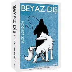 Beyaz Diş - Jack London - İndigo Kitap