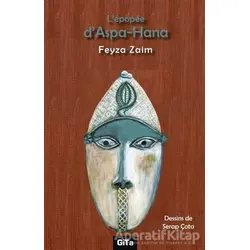 Lepopee dAspa - Hana - Feyza Zaim - Gita Yayınları