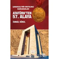 Atatürkten 57. Alaya - İsmail Dükel - Halk Kitabevi