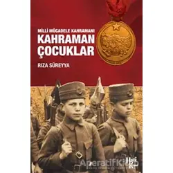Kahraman Çocuklar - Rıza Süreyya - Halk Kitabevi