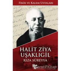 Halit Ziya Uşaklıgil - Rıza Süreyya - Halk Kitabevi