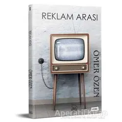 Reklam Arası - Ömer Özen - 5 Şubat Yayınları