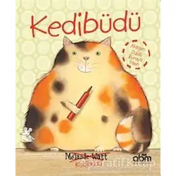 Kedibüdü - Melanie Watt - Abm Yayınevi