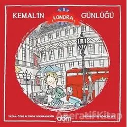 Kemal’in Londra Günlüğü - Özge A. Lokmanhekim - Abm Yayınevi