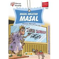 Masal Anlatan Masal - Erdem Serisi - Ahmet Mercan - Siyer Yayınları
