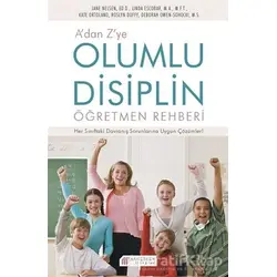 Adan Zye Olumlu Disiplin Öğretmen Rehberi - Jane Nelsen - Akıl Çelen Kitaplar
