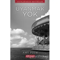 Uyanmak Yok - Amy Plum - Akıl Çelen Kitaplar