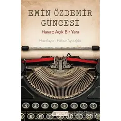 Emin Özdemir Güncesi - Hatice Aydoğdu - Akıl Çelen Kitaplar