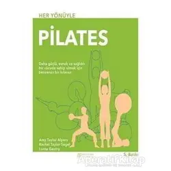 Her Yönüyle Pilates - Rachel Taylor Segel - Akıl Çelen Kitaplar