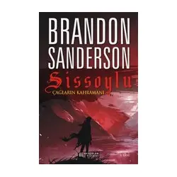 Çağların Kahramanı - Sissoylu 3 - Brandon Sanderson - Akıl Çelen Kitaplar