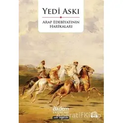 Yedi Askı - Arap Edebiyatının Harikaları - Kolektif - Akdem Yayınları