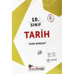 Kafadengi 10.Sınıf Tarih Soru Bankası
