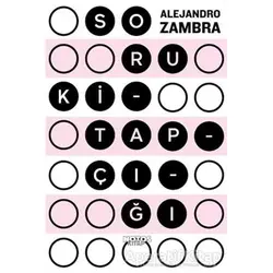 Soru Kitapçığı - Alejandro Zambra - Notos Kitap