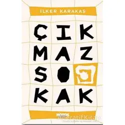 Çıkmaz Sokak - İlker Karakaş - Notos Kitap