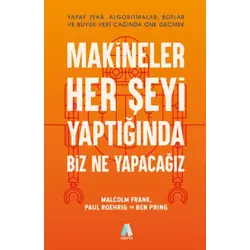 Makineler Her Şeyi Yaptığında Biz Ne Yapacağız Aganta Kitap