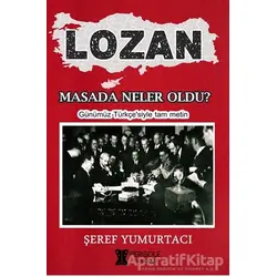 Lozan - Masada Neler Oldu? - Şeref Yumurtacı - Pergole Yayınları