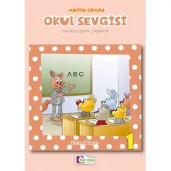Okul Sevgisi 1 - Ercan Dinçer - Mor Elma Yayıncılık
