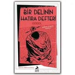 Bir Delinin Hatıra Defteri - Nikolay Vasilyeviç Gogol - Ren Kitap