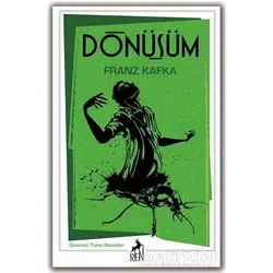 Dönüşüm - Franz Kafka - Ren Kitap