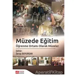 Müzede Eğitim - Kolektif - Pegem Akademi Yayıncılık
