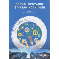 Sosyal Medyanın İş Yaşamındaki Yeri - Harun Yıldız - Beta Yayınevi