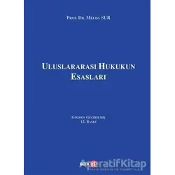 Uluslararası Hukukun Esasları - Melda Sur - Beta Yayınevi