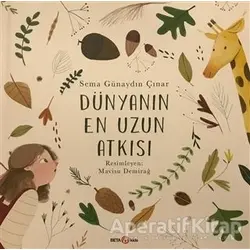 Dünyanın En Uzun Atkısı - Sema Günaydın Çınar - Beta Kids