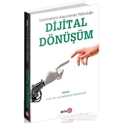 Dijital Dönüşüm - Işıl Mendeş Pekdemir - Beta Yayınevi