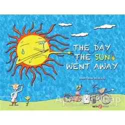 The Day The Sun Went Away - Jonathan Heilig - Beta Kids