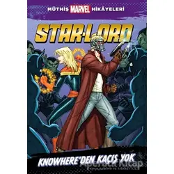 Star - Lord Knowhere’dan Kaçış Yok - Chris Wyatt - Beta Kids