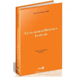 Uluslararası Hukukun Esasları - Melda Sur - Beta Yayınevi