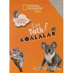 Çok Tatlı Koalalar - National Geographic Kids - Crispin Boyer - Beta Kids