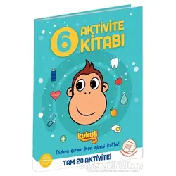 Kukuli Aktivite Kitabı - 6 - Serhat Akdeniz - Beta Kids