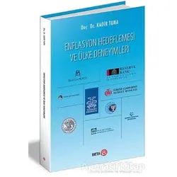 Enflasyon Hedeflemesi ve Ülke Deneyimleri - Kadir Tuna - Beta Yayınevi
