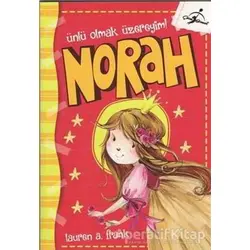Norah Ünlü Olmak Üzereyim - Lauren A. Frank - Çocuk Gezegeni