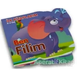 Ben Filim - İlk Kitaplarım 0-3 Yaş - Abdulkerim Öztürk - Çocuk Gezegeni