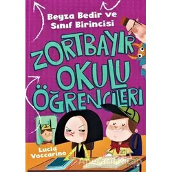 Beyza Bedir ve Sınıf Birincisi - Zortbayır Okulu Öğrencileri - Lucia Vaccarino - Çocuk Gezegeni