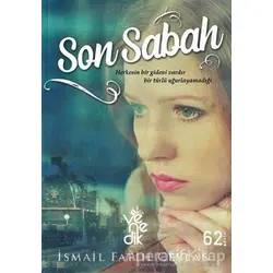 Son Sabah - İsmail Fatih Ceylan - Venedik Yayınları
